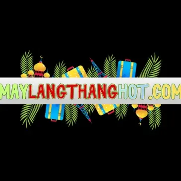 Maylangthanghot com