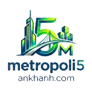 Metropoli5 Nam An Khánh